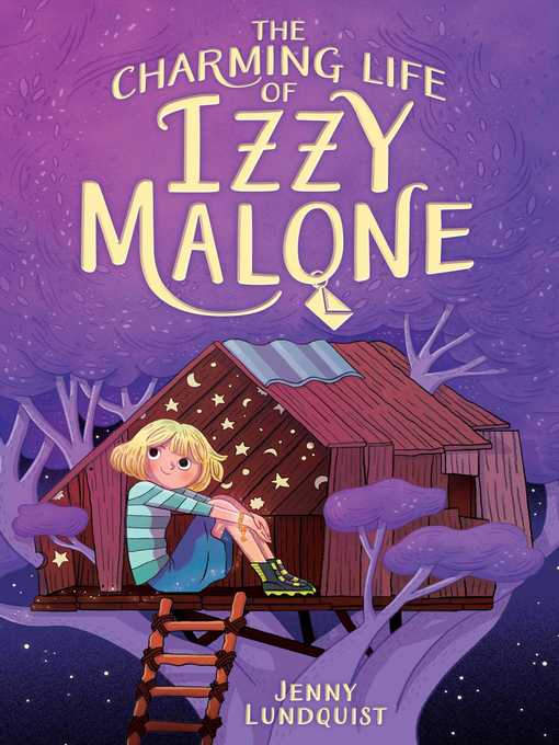 Title details for The Charming Life of Izzy Malone by Jenny Lundquist - Wait list